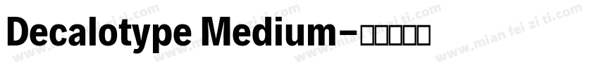 Decalotype Medium字体转换